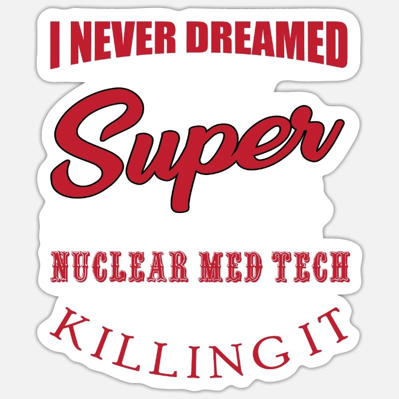 Nuklearmedizinischer Technologe Geschenk - Sticker Größe S (10 x 10 cm) - Mattweiß
