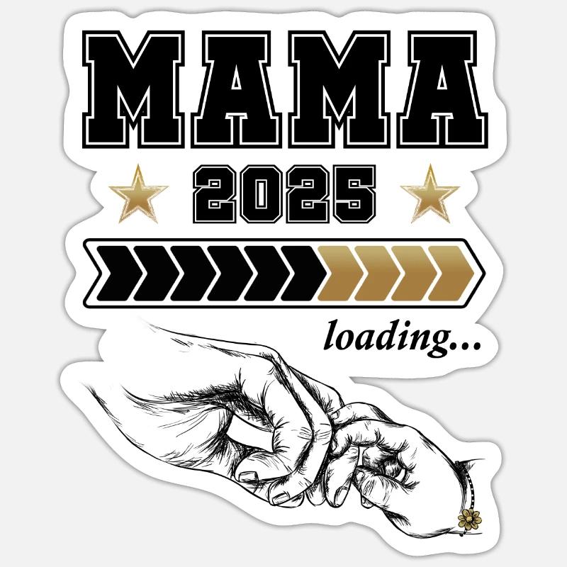 Mama Loading 2025 - Sticker Größe S (10 x 10 cm) - Mattweiß