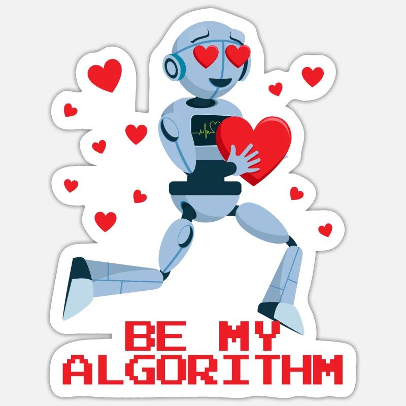 Sei mein Algorithmus -Roboter -Valentinstag -Ingen Sticker Größe S (10 x 10 cm)