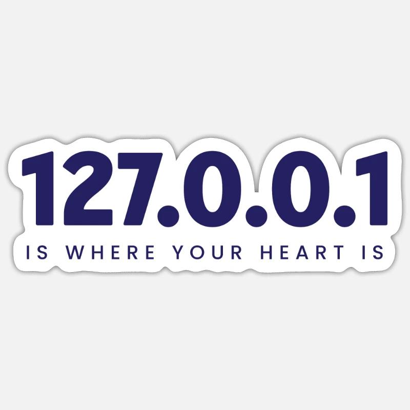 Home is 127.0.0.1 – Coding Spirit - Sticker size S (10 x 10 cm) - white matte