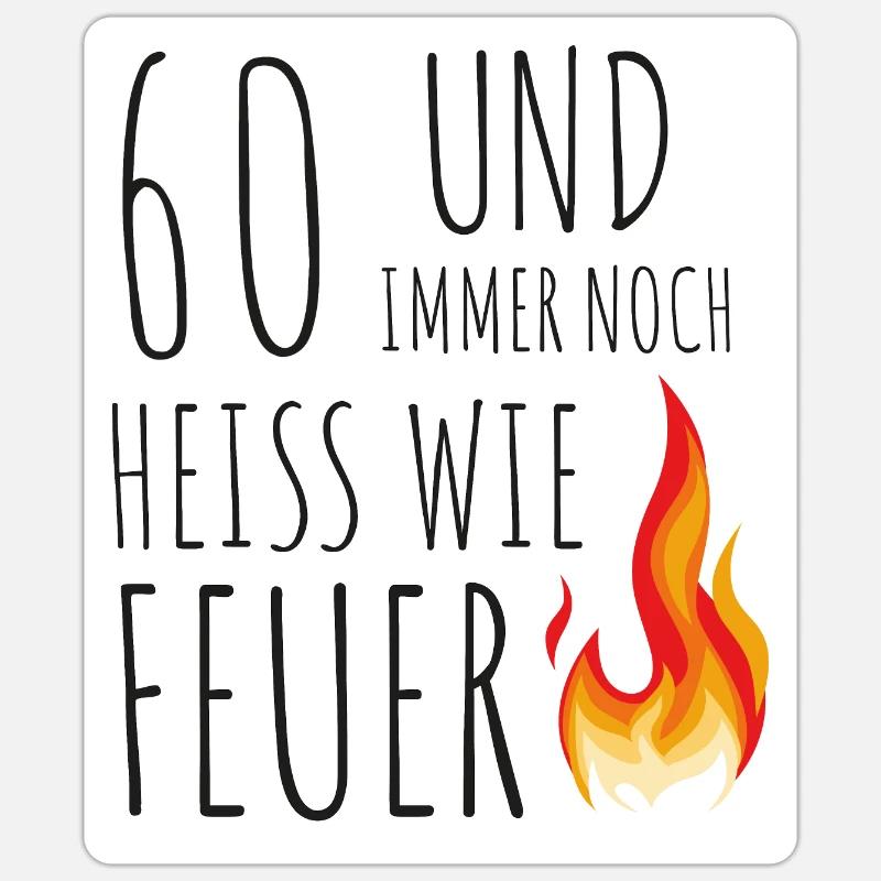 60 Et encore chaud comme le feu Sticker taille S (10 x 10 cm)