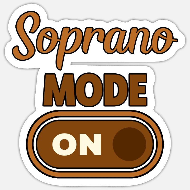 Soprano Mode On 2 - Sticker Größe S (10 x 10 cm) - Mattweiß