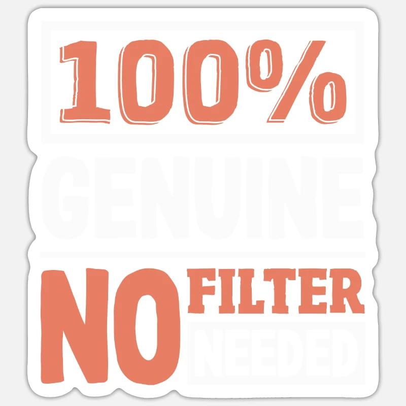 100% Genuine Authenticity Slogan Bold Statement - Sticker Größe S (10 x 10 cm) - Mattweiß