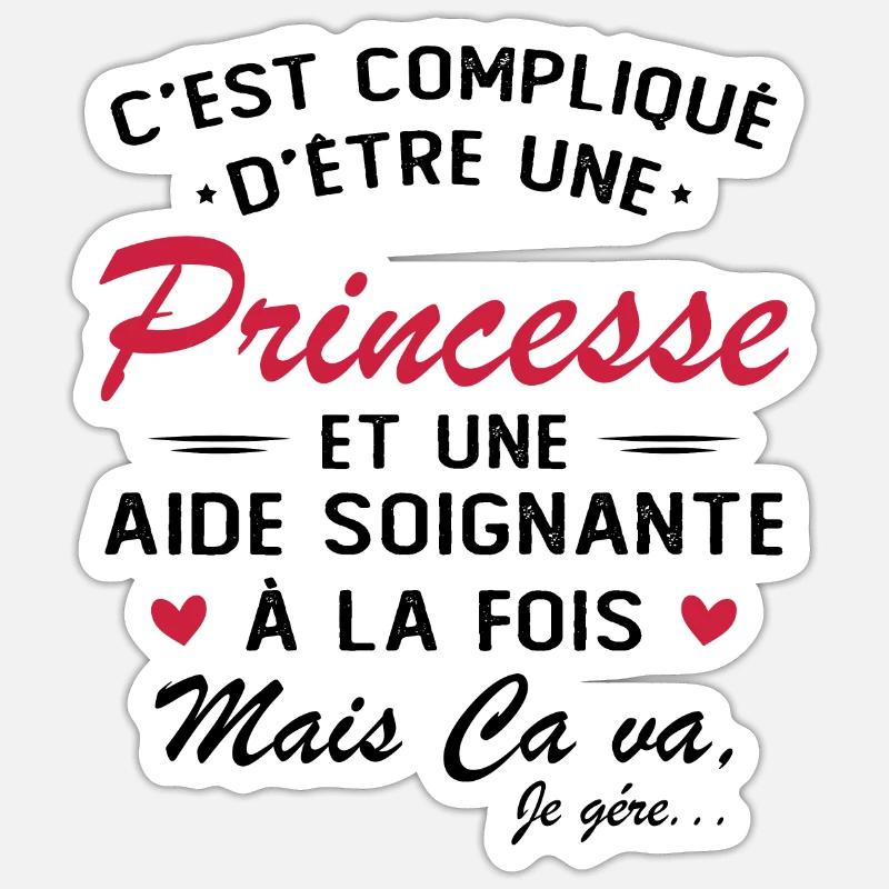 Princesse et Aide soignante - Sticker taille S (10 x 10 cm) - blanc mat