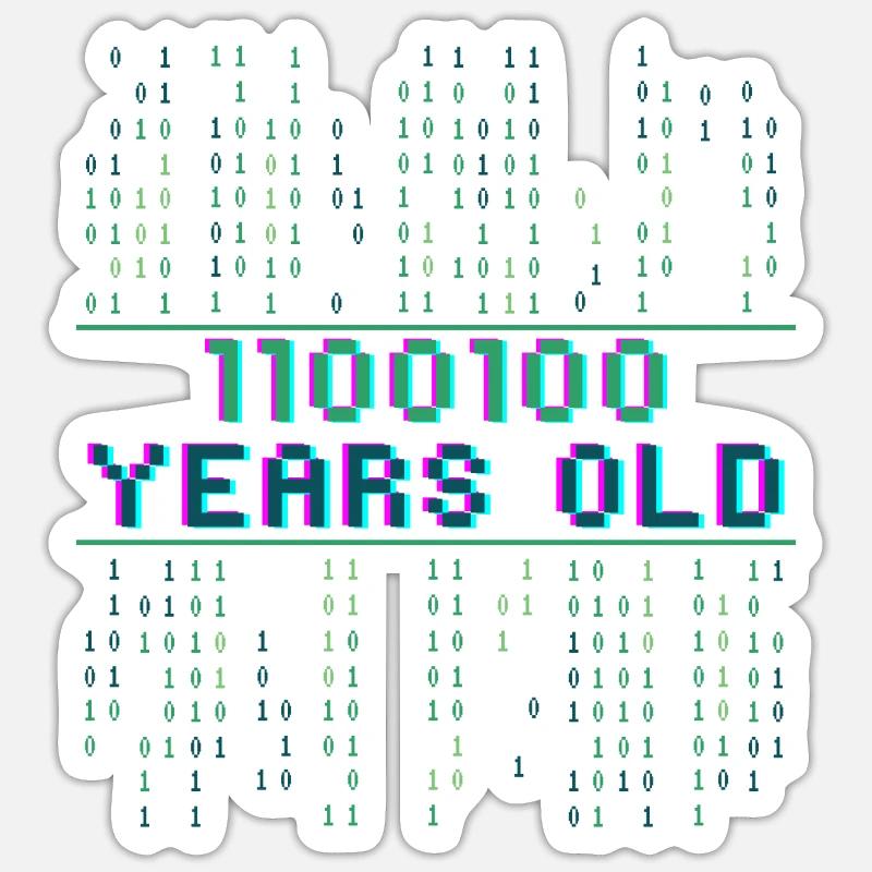 100. Geburtstag 100 Jahre alt Binärcode Coder Sticker Größe S (10 x 10 cm)