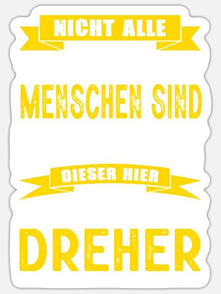 Nicht Alle Menschen Sind Prominent Dreher CNC - Sticker Größe S (10 x 10 cm) - Mattweiß