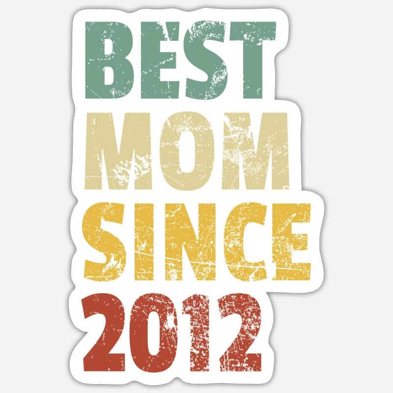 Beste Mutter seit 2012 Muttertags-Slogan-Zitat Sticker Größe S (10 x 10 cm)