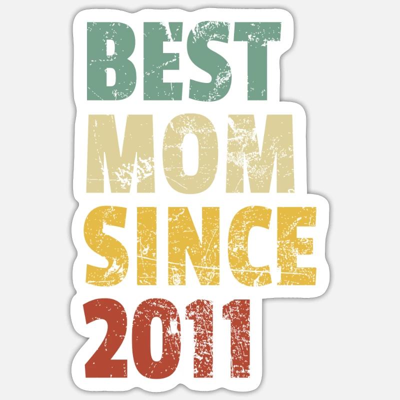 Beste Mutter seit 2011 Muttertags-Slogan-Zitat Sticker Größe S (10 x 10 cm)