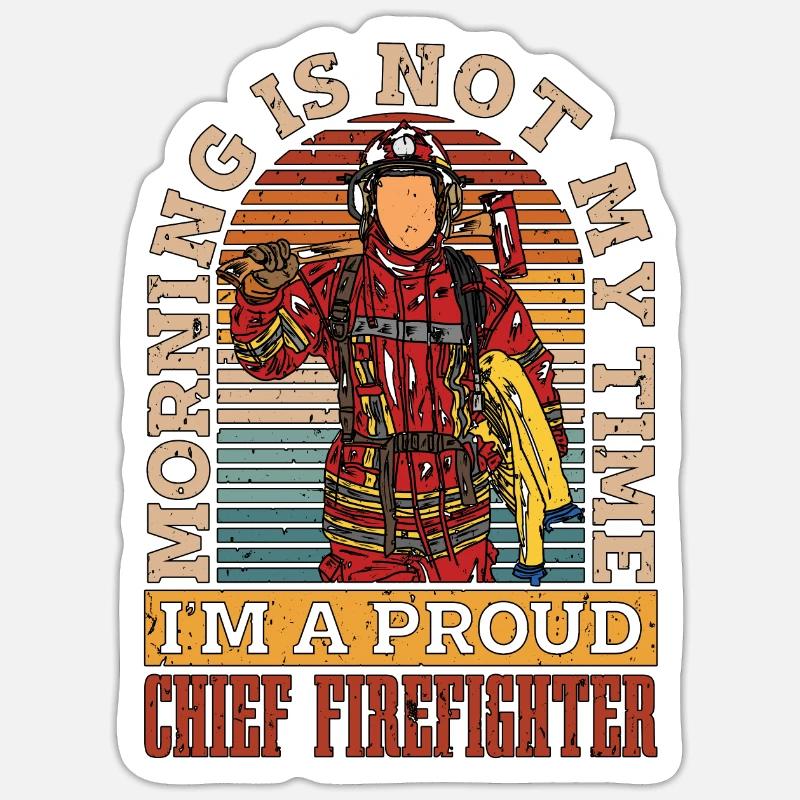 Chef pompier Le matin n’est pas mon heure pompier Sticker taille S (10 x 10 cm)