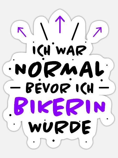 Bikerin Spruch Biker Lustiges Bikerin Geschenk - Sticker Größe S (10 x 10 cm) - Mattweiß