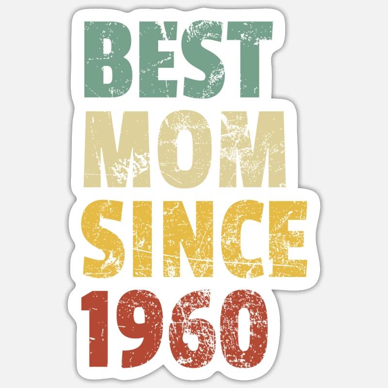 Beste Mutter seit 1960 Muttertags-Slogan-Zitat Sticker Größe S (10 x 10 cm)