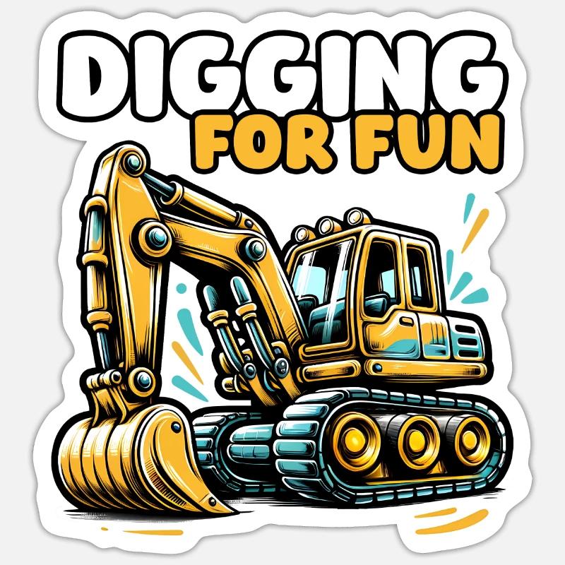 Digging for Fun – Bagger Buddeln zum Spaß - Sticker Größe S (10 x 10 cm) - Mattweiß