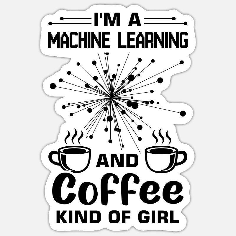 Machine Learning Algorithmen KI Datenanalyst Sticker Größe S (10 x 10 cm)
