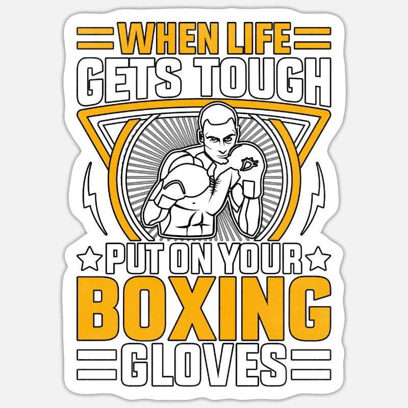 Wenn das Leben hart wird, ziehen Sie Ihre Boxhandschuhe an Sticker Größe S (10 x 10 cm)