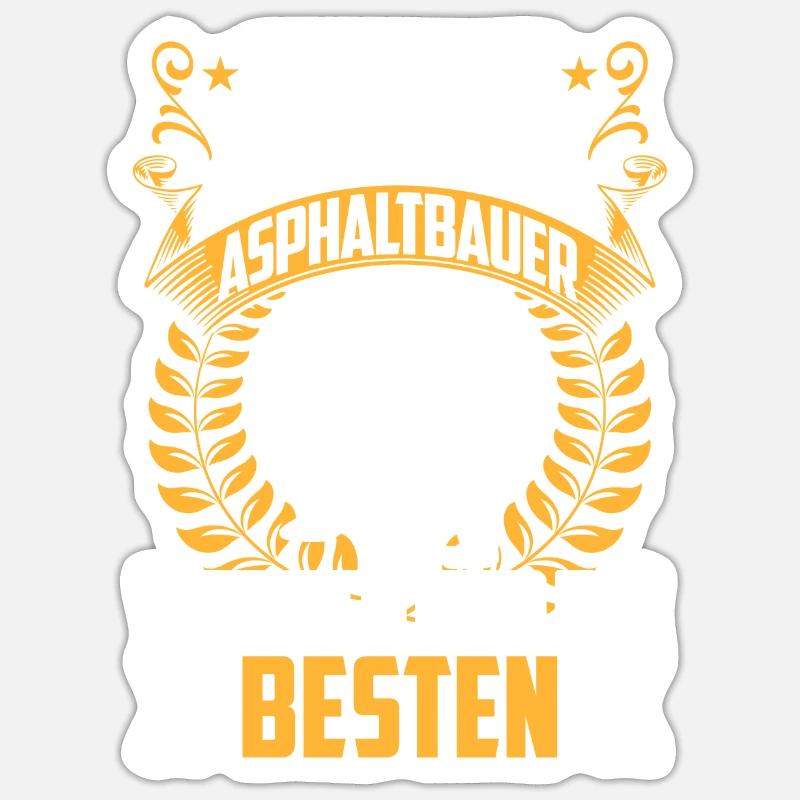 Besten werden Asphaltbauer Straßenbauer - Sticker Größe S (10 x 10 cm) - Mattweiß