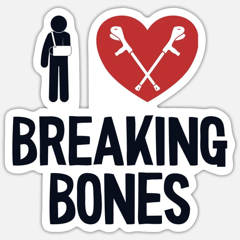 Ich liebe Breaking Bones Broken Arm Leg Surgeon Bone Sticker Größe S (10 x 10 cm)