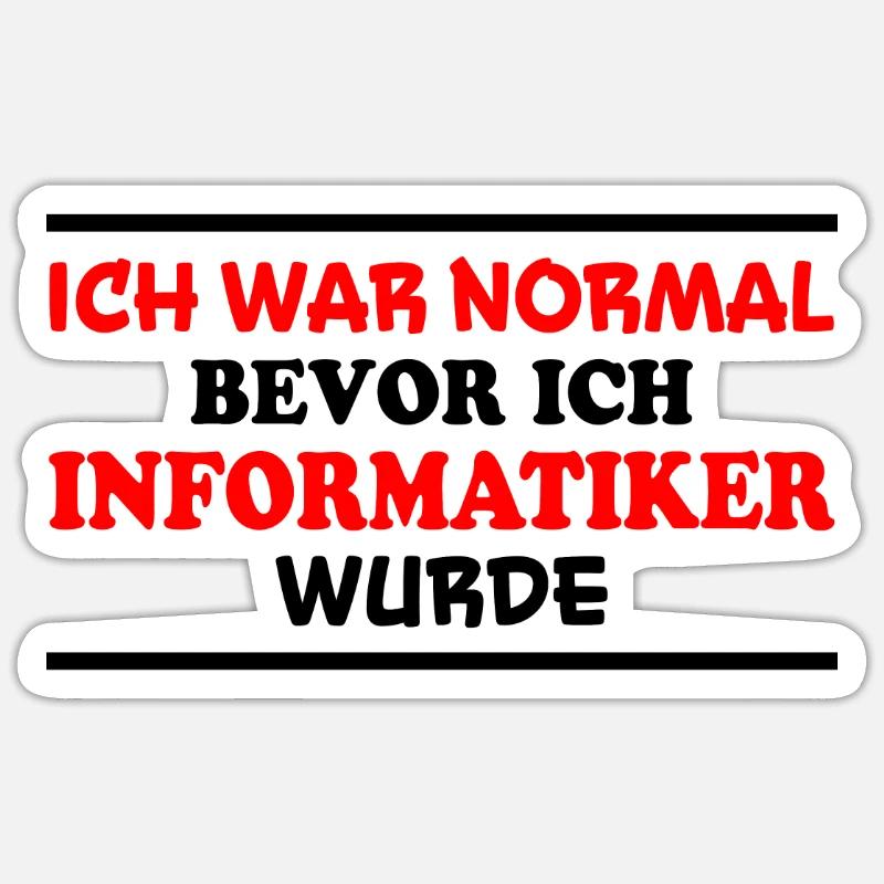 Informatiker Spruch Lustige Programmierer Geschenk Sticker Größe S (10 x 10 cm)