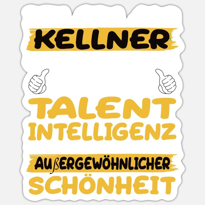 kellner ein Paradebeispiel für Talent - Sticker Größe S (10 x 10 cm) - Mattweiß