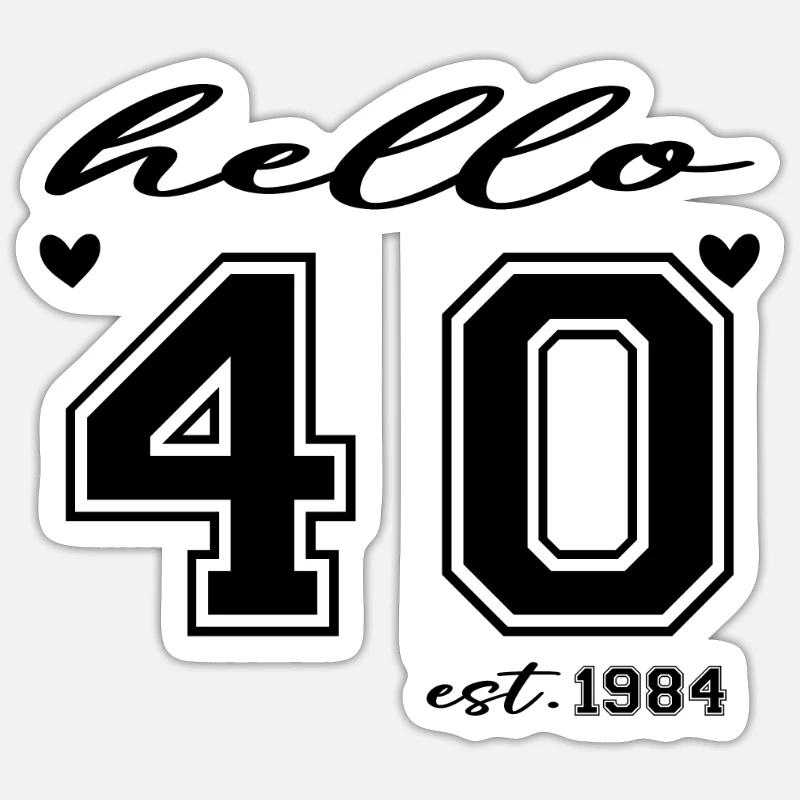 Hello 40 est 1984 - Sticker taille S (10 x 10 cm) - blanc mat