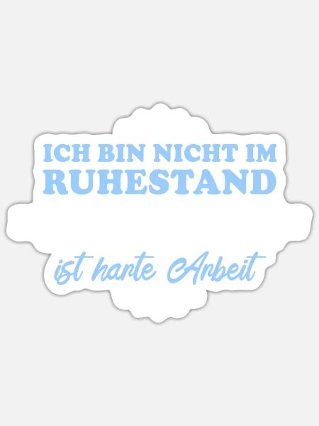 Ruhestand Rentner Pensioner Möbel-Schreiner - Sticker Größe S (10 x 10 cm) - Mattweiß