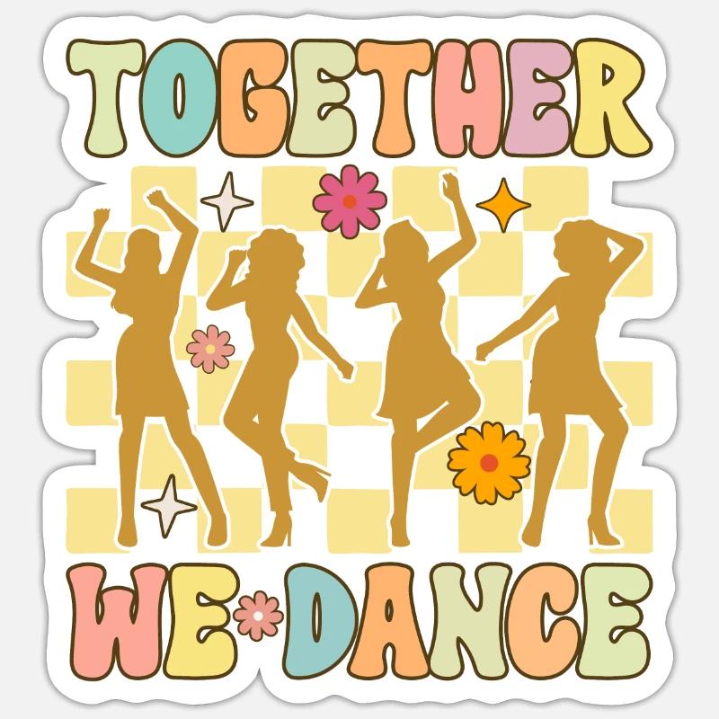 Ensemble, nous dansons Groovy Ballet Danse Danseuse Bal Sticker taille S (10 x 10 cm)