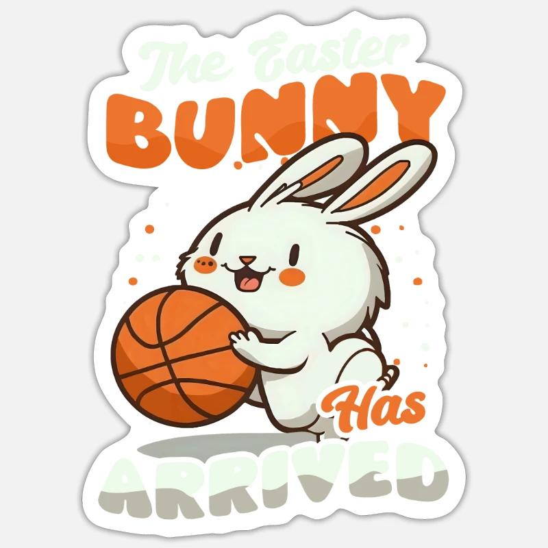 Basketball Easter Easter Bunny Has Arrived Sticker size S (10 x 10 cm)