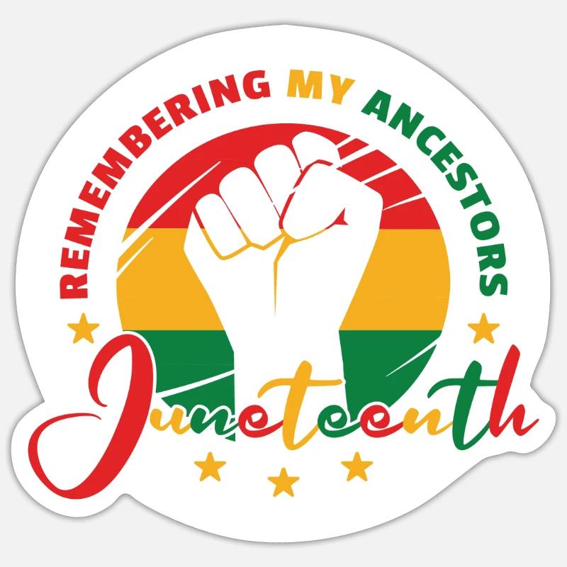 Juneteenth Se souvenir de mes ancêtres Sticker taille S (10 x 10 cm)