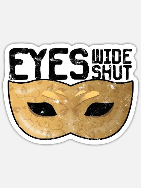 Augen weit geschlossen - Ignoranz - Sticker Größe S (10 x 10 cm) - Mattweiß