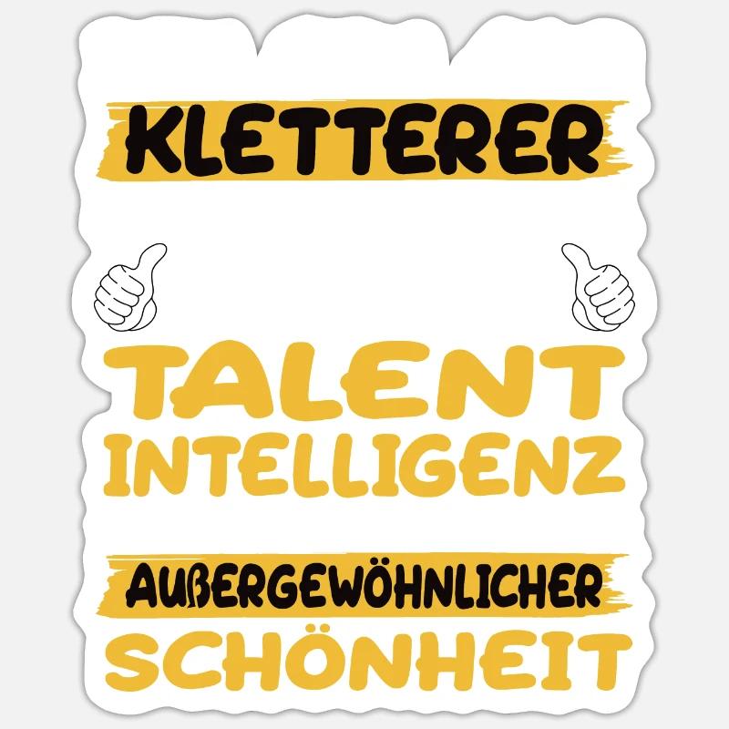 Kletterer ein Paradebeispiel Klettern - Sticker Größe S (10 x 10 cm) - Mattweiß