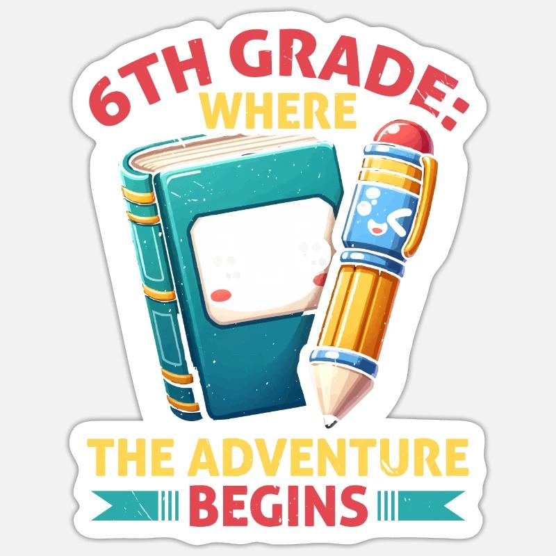 6th Grade Teacher Sixth Grade Educator Teaching Sticker size S (10 x 10 cm)
