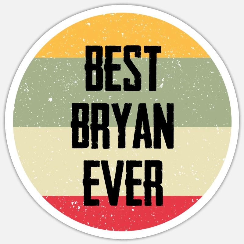 Best Bryan Ever - Sticker size S (10 x 10 cm) - white matte
