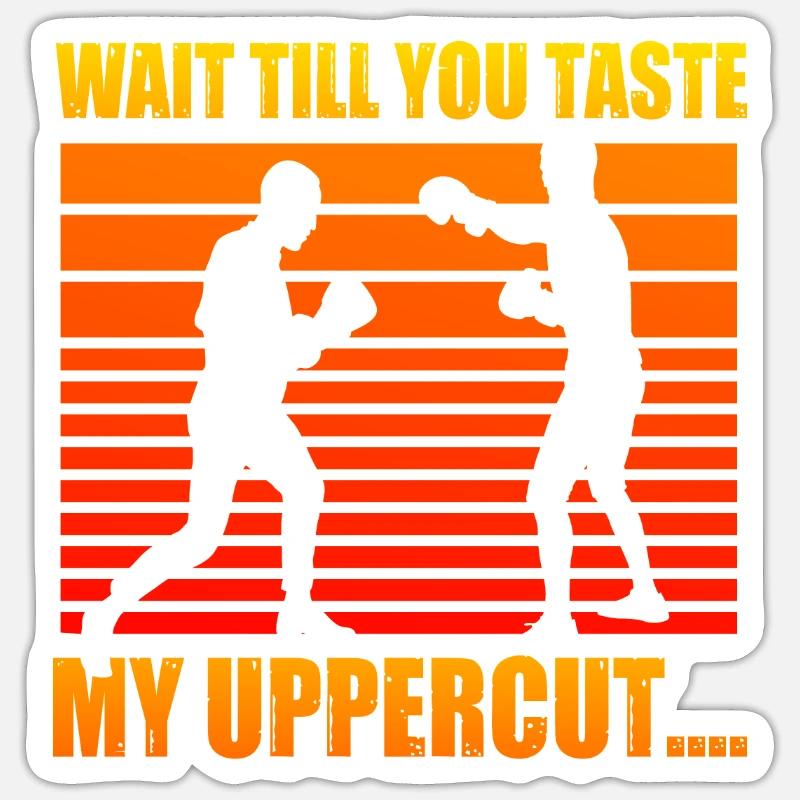Attends de goûter mon uppercut Sticker taille S (10 x 10 cm)