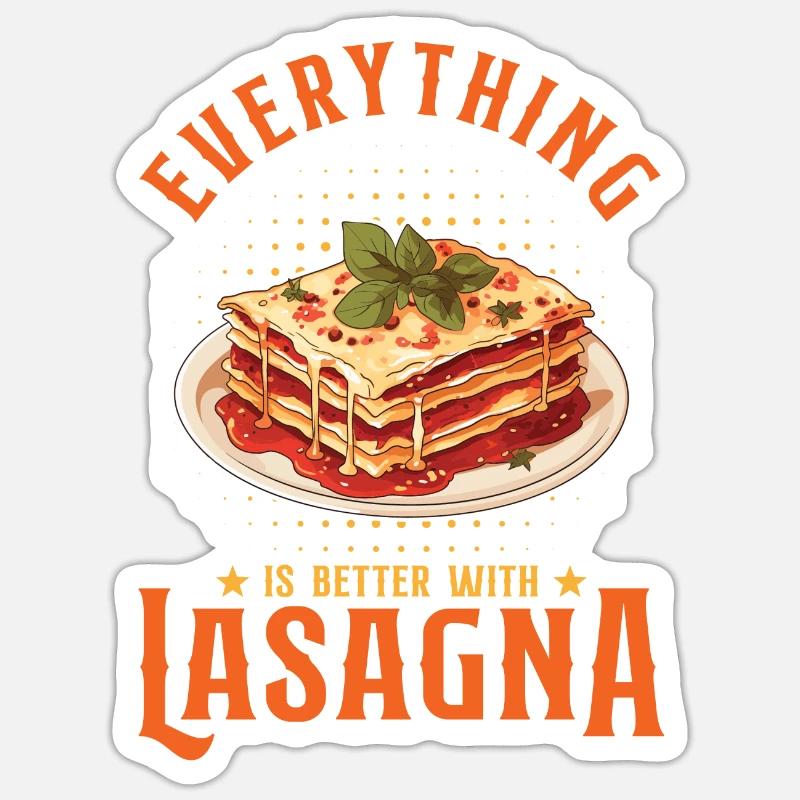 Everything Is Better With Lasagna Sticker size S (10 x 10 cm)