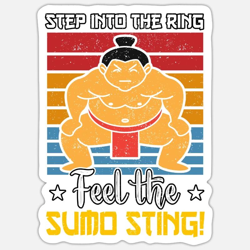 Step into the Ring feel the Sumo Sting - Sticker size S (10 x 10 cm) - white matte