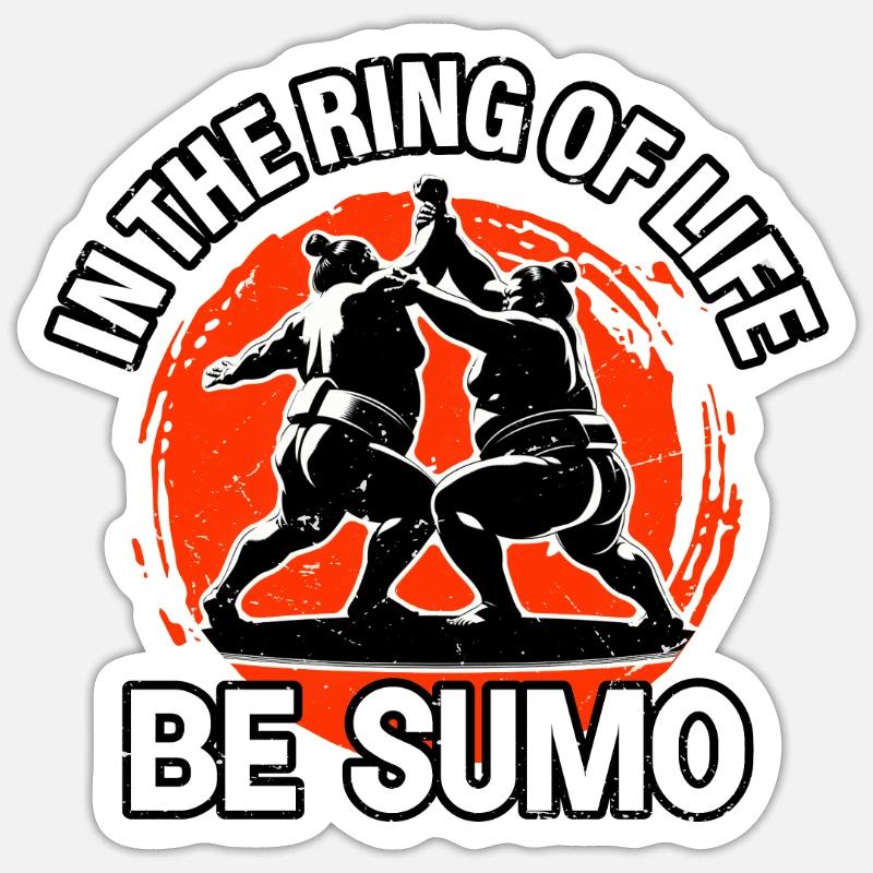 Im Ring des Lebens sei Sumo Sticker Größe S (10 x 10 cm)