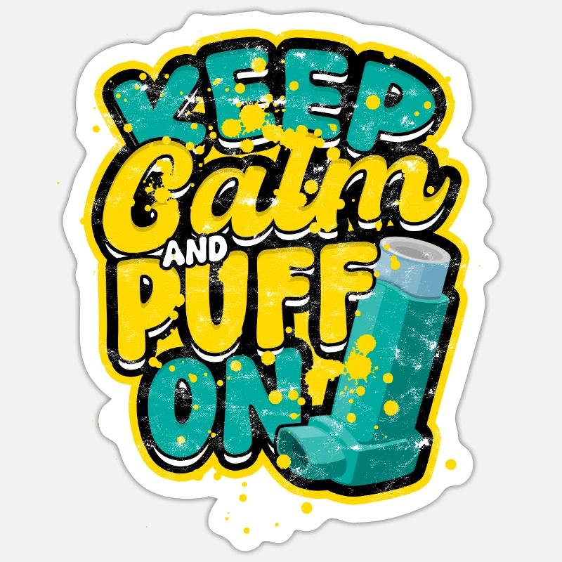 Asthma Asthmatics Keep Calm And Puff On Sticker size S (10 x 10 cm)
