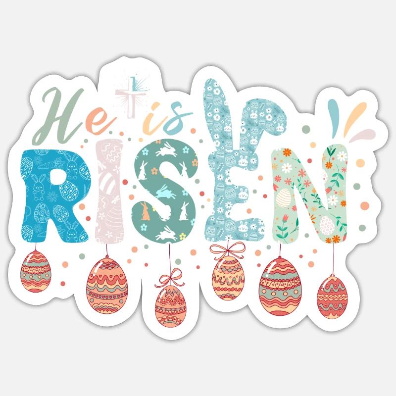 He Is Risen Easter Celebration Theme Sticker size S (10 x 10 cm)