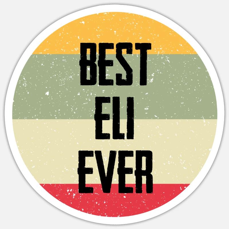 Best Eli Ever - Sticker size S (10 x 10 cm) - white matte