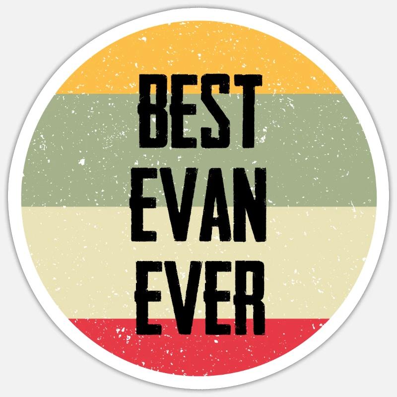 Best Evan Ever - Sticker Größe S (10 x 10 cm) - Mattweiß