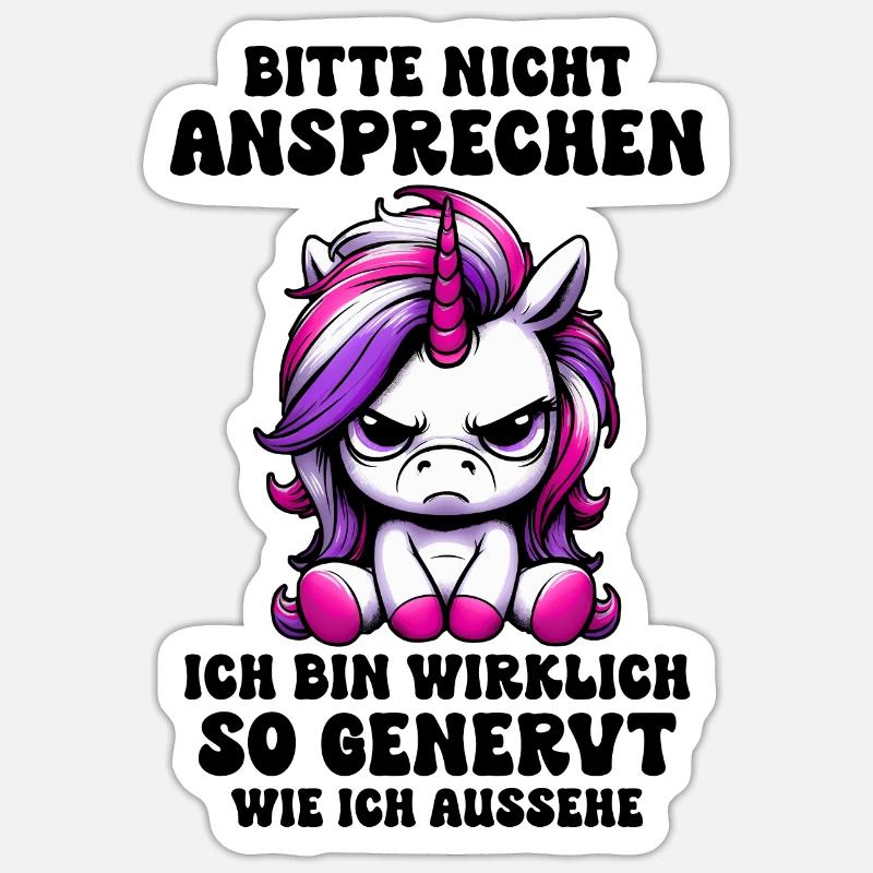 Bitte Nicht Ansprechen Ich Bin Wirklich So Genervt Sticker Größe S (10 x 10 cm)