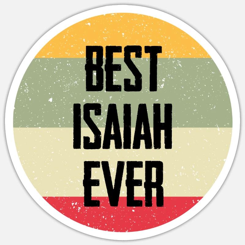 Best Isaiah Ever - Sticker size S (10 x 10 cm) - white matte