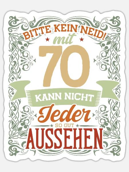 70. Geburtstag, Bitte Kein Neid, 70 Jahre - Sticker Größe S (10 x 10 cm) - Mattweiß