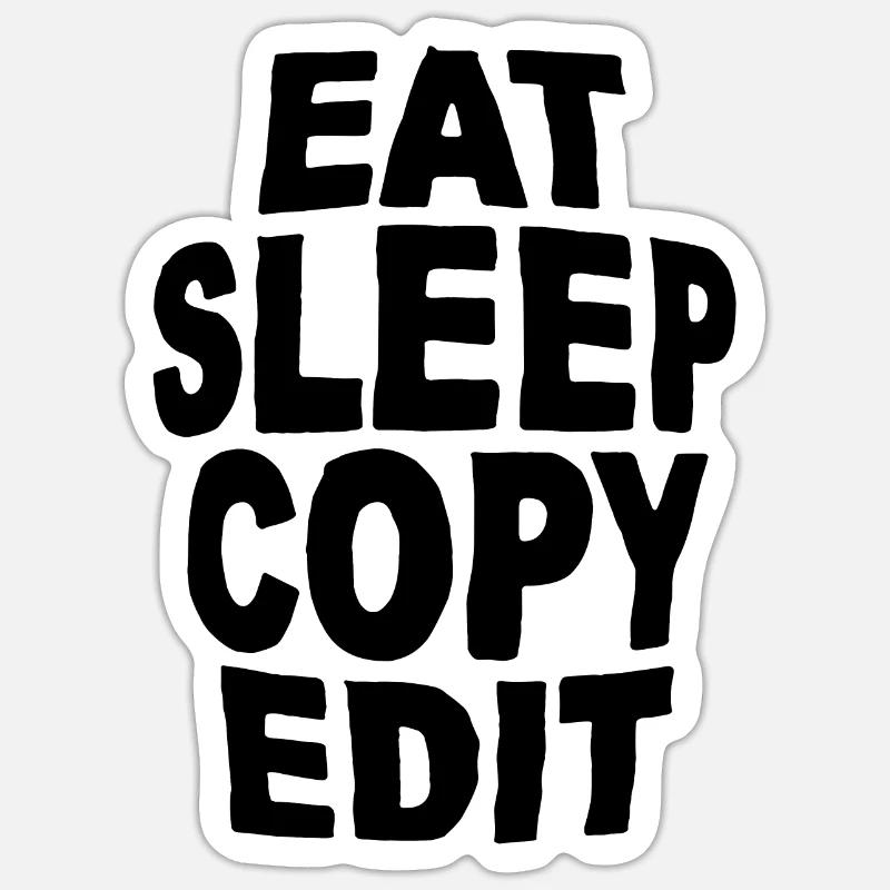 Manger Dormir Copier Modifier Sticker taille S (10 x 10 cm)