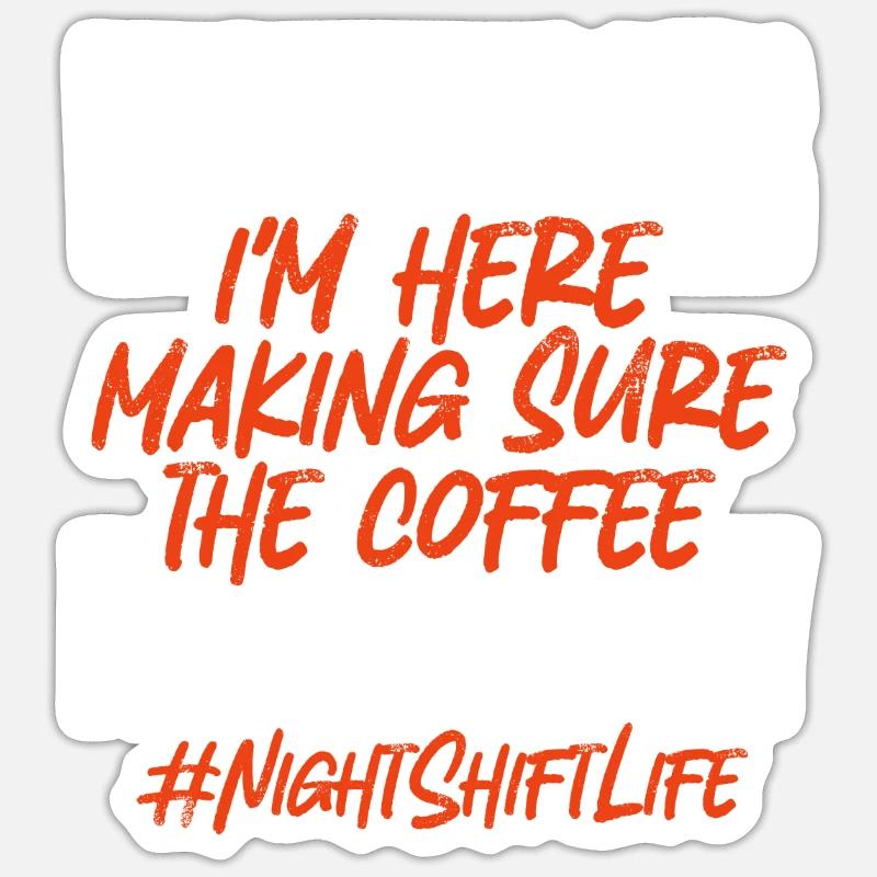 Night Shift Nurse - Sticker size S (10 x 10 cm) - white matte