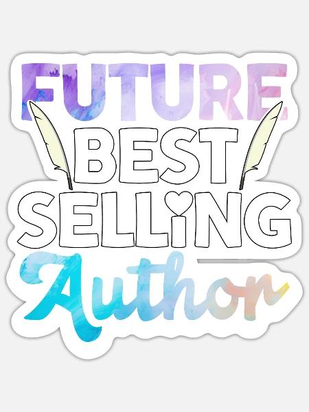 Future Best Selling Author Schriftsteller - Sticker Größe S (10 x 10 cm) - Mattweiß