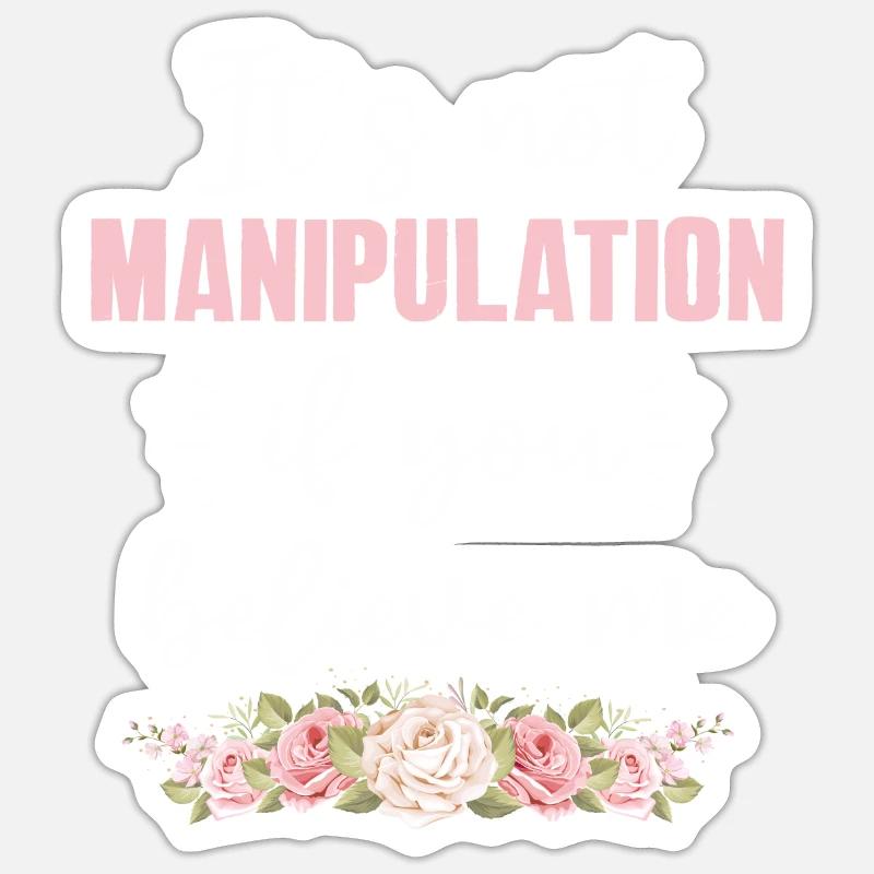 Pas de manipulation si vous croyez Sticker taille S (10 x 10 cm)