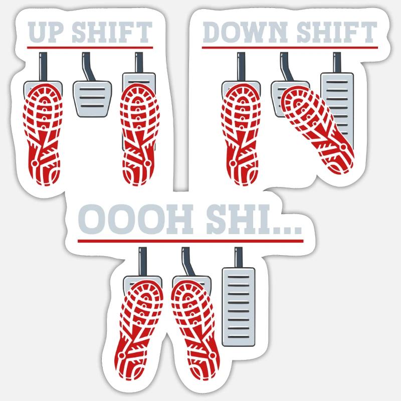 Up Shift Down Shift Funny Car Gear Changes Sticker size S (10 x 10 cm)