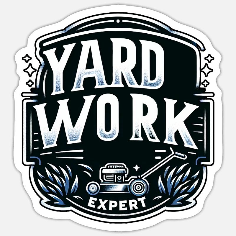 Yard Work Expert 13 Sticker size S (10 x 10 cm)