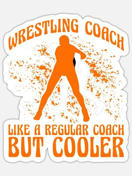 Wrestling Coach like a regular Coach but cooler - Sticker Größe S (10 x 10 cm) - Mattweiß