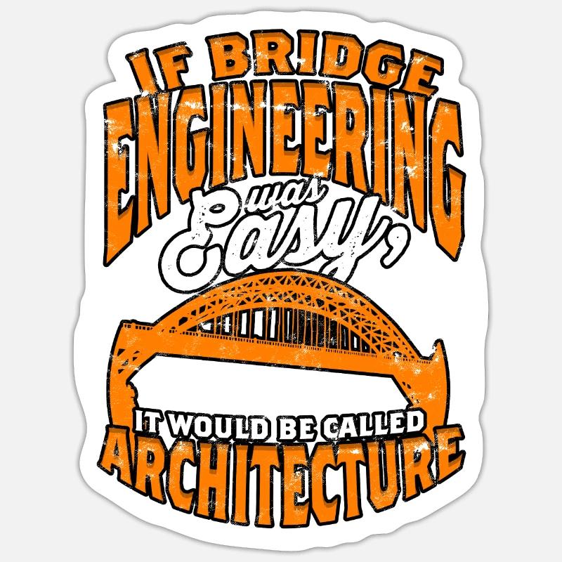 Bridge Engineer Civil Engineering - Sticker size S (10 x 10 cm) - white matte